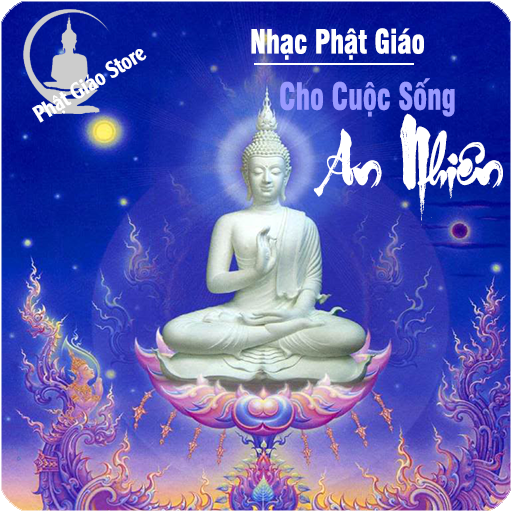 Nhạc Phật Giáo Cho Cuộc Sống An Nhiên