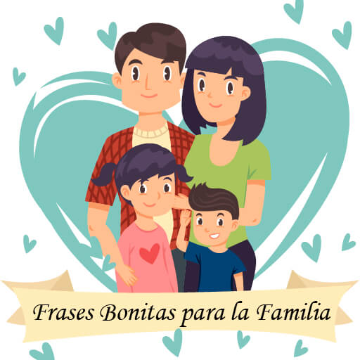 Frases Bonitas para la Familia - Ứng dụng trên Google Play