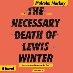 Icon image The Necessary Death of Lewis Winter