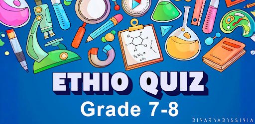 Ethio Quiz - Grade 7-8 Study