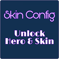 Skin Config - Unlock Skin & Hero
