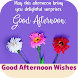 good afternoon wishes - Androidアプリ