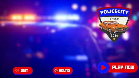 PoliceCity: Speed