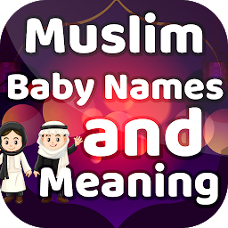 Icon image Muslim Baby Names and Meaning
