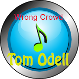 Wrong Crowd by TOM ODELL icon