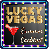 Lucky Vegas - Summer Cocktail 