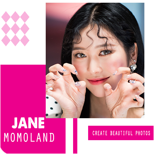 Create Beautiful Photos Jane  MOMOLAND