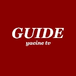 Cover Image of Download Guide Yacine TV 1.0.0 APK