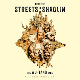 Icon image From the Streets of Shaolin: The Wu-Tang Saga