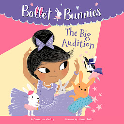Icon image Ballet Bunnies #5: The Big Audition
