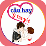 Cover Image of Download Câu Hay Ý Tuyệt  APK