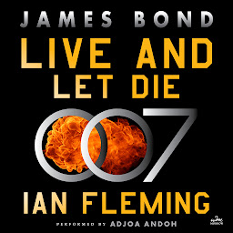 Icon image Live and Let Die: A James Bond Novel