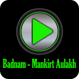 All Songs Badnam - Mankirt Aulakh Feat DJ Flow icon
