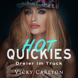 Ikonbillede Dreier im Truck. Hot Quickies: Erotik-Hörbuch