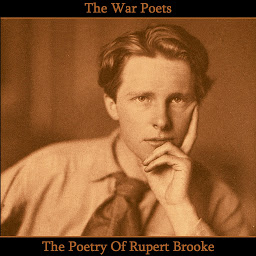 Obraz ikony: The Poetry of Rupert Brooke