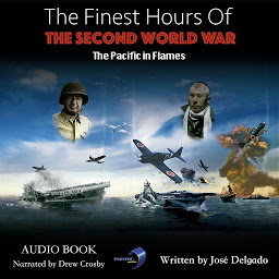 Изображение на иконата за The Finest Hours of The Second World War: The Pacific in Flames