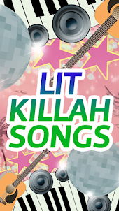 Lit Killah Songs