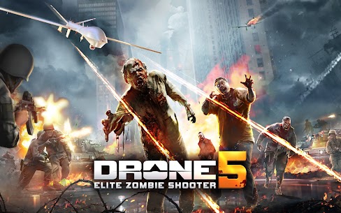 Drone 5 MOD APK: Elite Zombie Shooter (Unlimited Money) Download 8