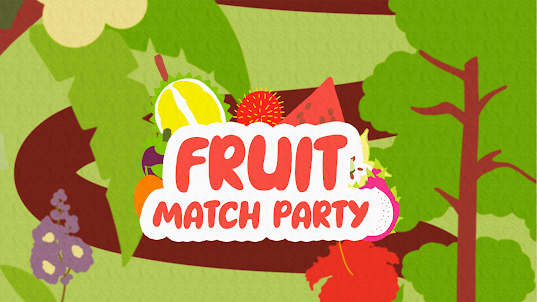 Fruit Match Party