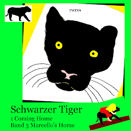 Icon image Schwarzer Tiger 1 Coming Home (Schwarzer Tiger): Band 3 Marcello's Home