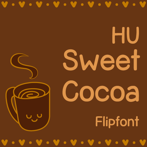 Get HUSweetcocoa™ Latin Flipfont for Android Aso Report