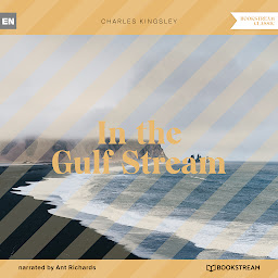 Icon image In the Gulf Stream (Unabridged)