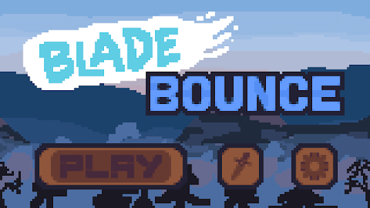 Blade Bounce
