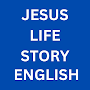 Jesus Life Story|English Parts