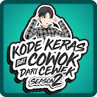 Kode Keras Cowok 2 - Back to S 2.145