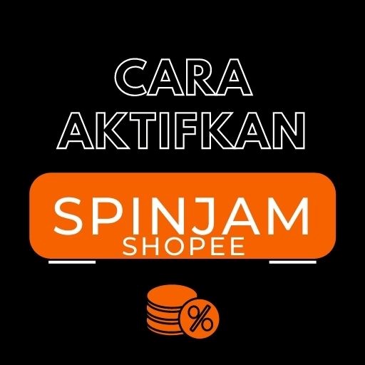 Spinjam Shopee Cara Aktifkan