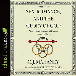 Image de l'icône Sex, Romance, and the Glory of God: What Every Christian Husband Needs to Know