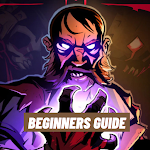 Cover Image of ดาวน์โหลด Curse of the Dead Gods Beginners Guide 1.0.0 APK