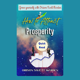 Icon image How to Attract Prosperity: This book is a must-read