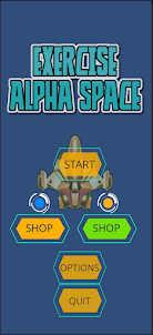 Exercise Alpha Space