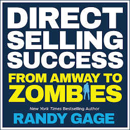 Icon image Direct Selling Success: From Amway to Zombies