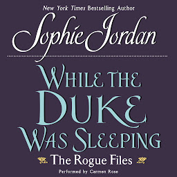 Obraz ikony: While the Duke Was Sleeping: The Rogue Files