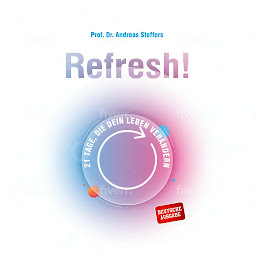 Obraz ikony: Refresh!: 21 Tage, die dein Leben verändern
