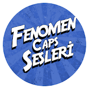 Fenomen Caps Sesleri