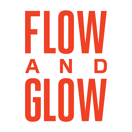 Flow & Glow