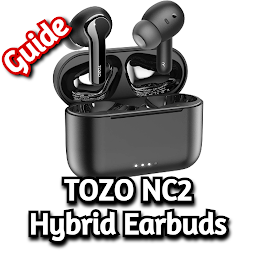 Icon image TOZO NC2 Hybrid Earbuds Guide