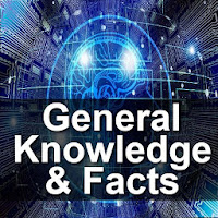 General Knowledge N Facts