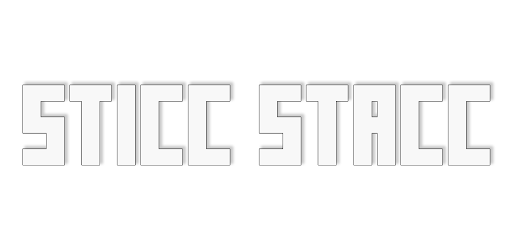 Sticc Stacc