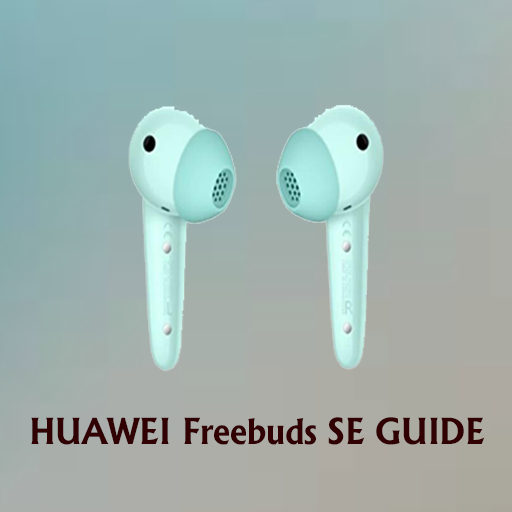 HUAWEI Freebuds SE GUIDE