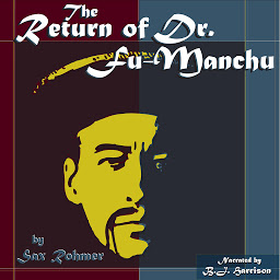 Icon image The Return of Dr. Fu-Manchu: Fu Manchu, Book 2