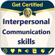 Interpersonal Communication skills:Notes & Quizzes