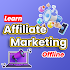 Learn Affiliate Marketing