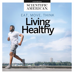 Icon image Eat, Move, Think: Living Healthy