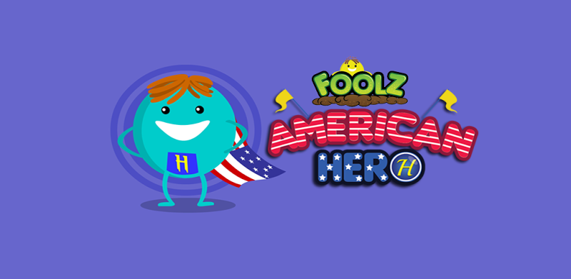 Foolz: American Hero