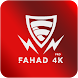 Fahad 4K Pro - Androidアプリ