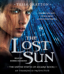 Icon image The Lost Sun: Book 1 of United States of Asgard